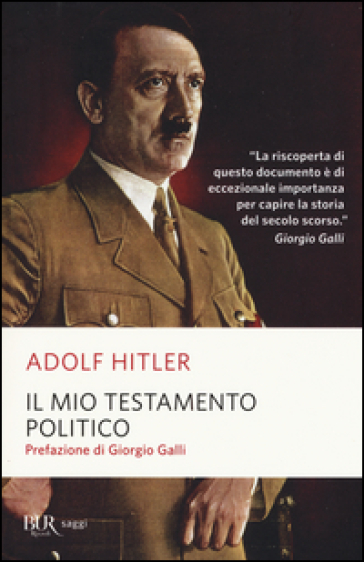 Il mio testamento politico - Adolf Hitler