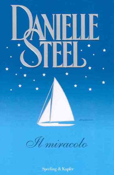 Il miracolo - Danielle Steel