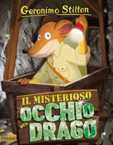 Il misterioso occhio del drago - Geronimo Stilton