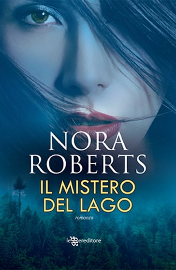 Il mistero del lago - Nora Roberts