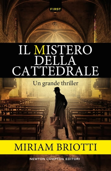 Il mistero della cattedrale - Miriam Briotti