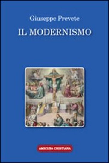 Il modernismo - Giuseppe Prevete