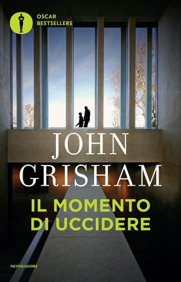 Il momento di uccidere - John Grisham