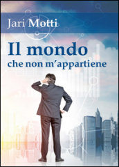 Il mondo che non m appartiene