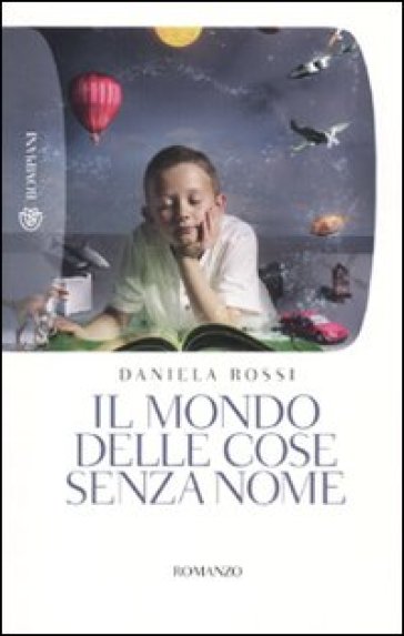 Il mondo delle cose senza nome - Daniela Rossi