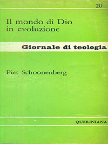 Il mondo di Dio in evoluzione - Piet Schoonenberg