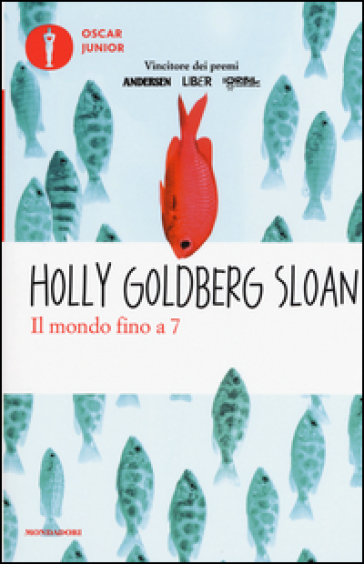 Il mondo fino a 7 - Holly Goldberg Sloan