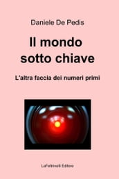 Il mondo sotto chiave