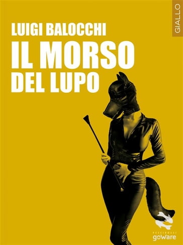 Il morso del lupo - Luigi Balocchi