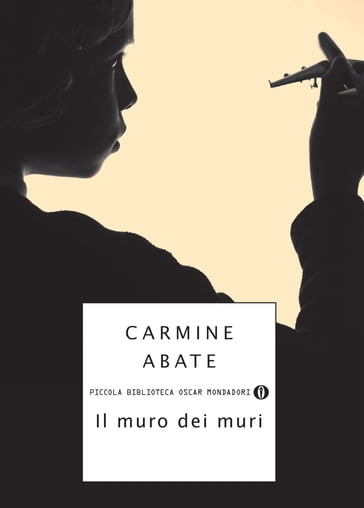 Il muro dei muri - Carmine Abate