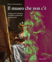 Il museo che non c è