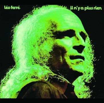 Il n'y a plus rien - Leo Ferrè