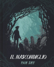 Il nascondiglio