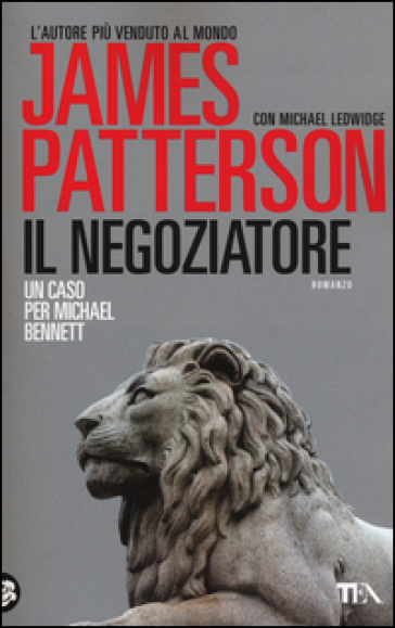 Il negoziatore - James Patterson - Michael Ledwidge