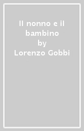 Il nonno e il bambino