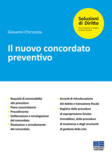 Il nuovo concordato preventivo - Giovanni Chiricosta