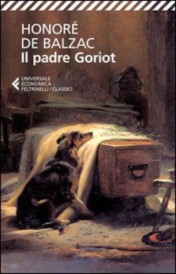 Il padre Goriot - Honoré de Balzac