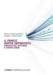 Il panico ospite imprevisto