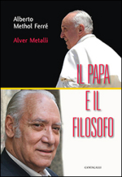 Il papa e il filosofo