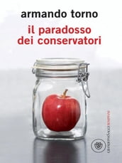 Il paradosso dei conservatori