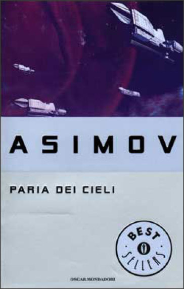 Il paria dei cieli - Isaac Asimov