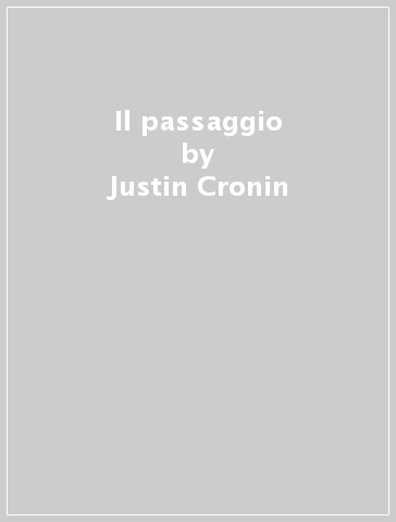 Il passaggio - Justin Cronin