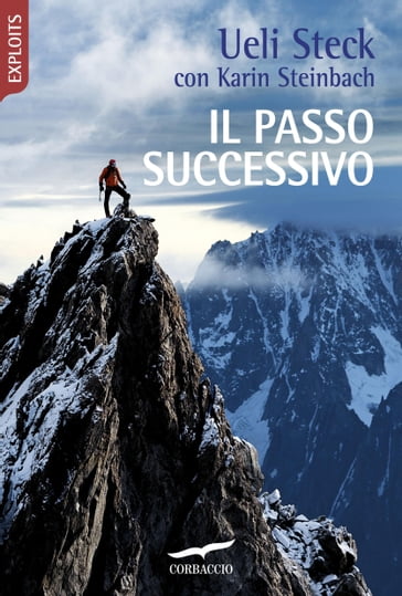 Il passo successivo - Karin Steinbach - Ueli Steck