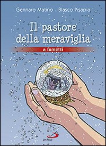 Il pastore della meraviglia - Blasco Pisapia - Gennaro Matino