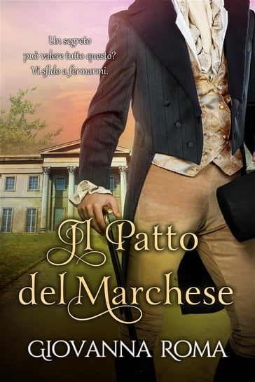 Il patto del marchese - Giovanna Roma