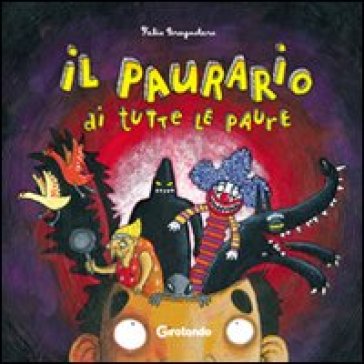 Il paurario di tutte le paure - Fabio Brugnolaro