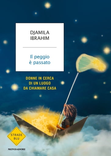 Il peggio è passato - Djamila Ibrahim