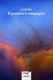 Il pensiero è compagnia