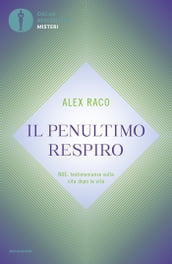 Il penultimo respiro