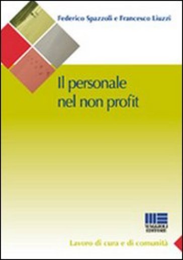 Il personale nel non profit - Federico Spazzoli - Francesco Liuzzi