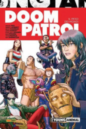 Il peso dei mondi. Doom Patrol