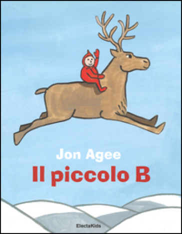 Il piccolo B - Jon Agee