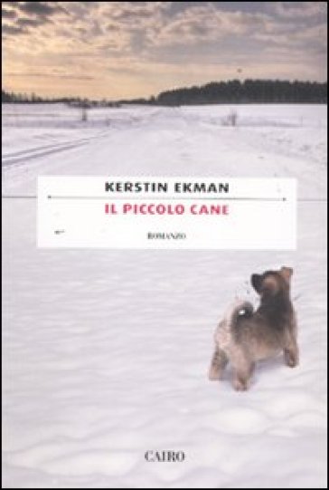 Il piccolo cane - Kerstin Ekman