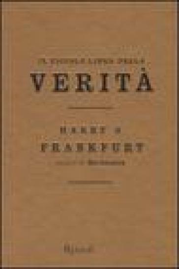 Il piccolo libro della verità - Harry G. Frankfurt