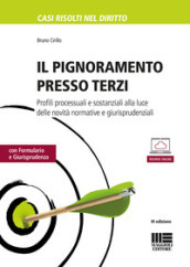 Il pignoramento presso terzi