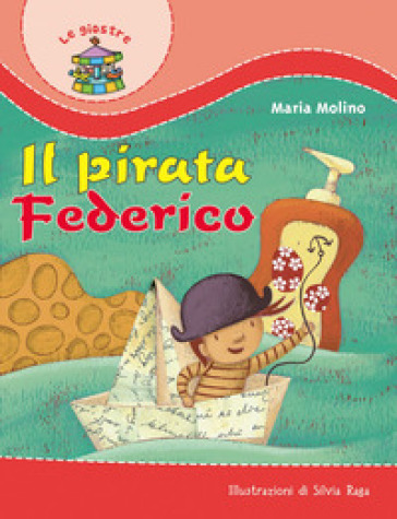 Il pirata Federico - Maria Molino