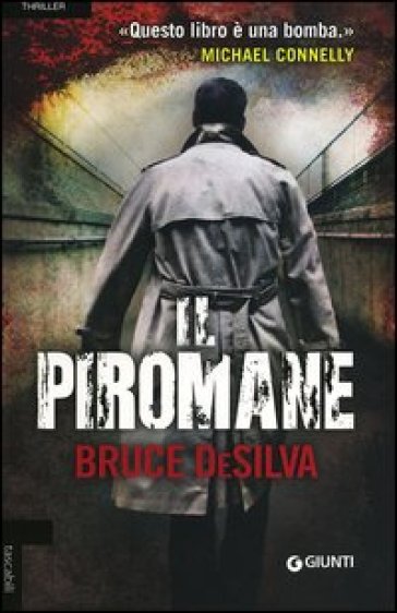 Il piromane - Bruce DeSilva