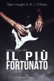 Il più fortunato