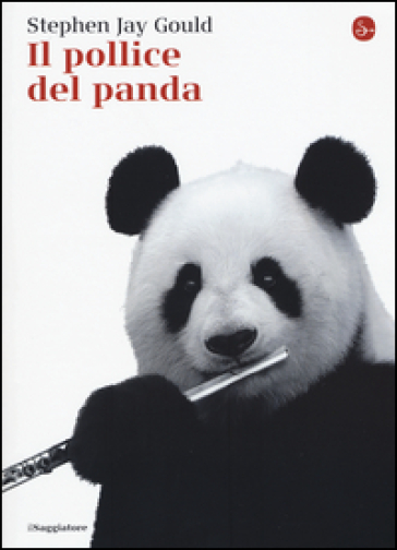 Il pollice del panda - Stephen Jay Gould
