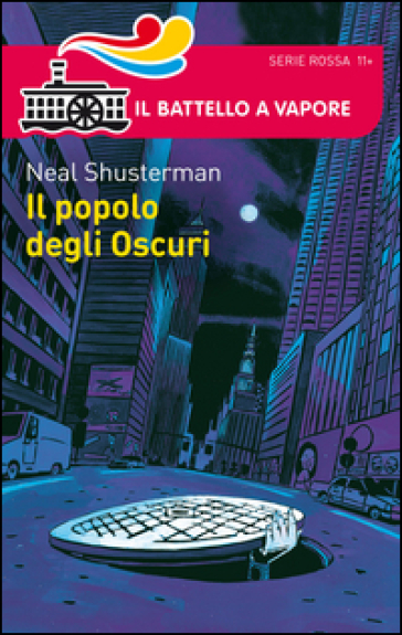 Il popolo degli Oscuri - Neal Shusterman