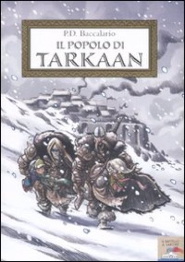 Il popolo di Tarkaan - Pierdomenico Baccalario