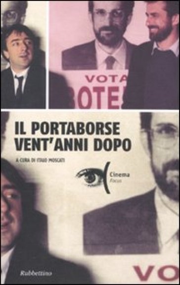 Il portaborse venti anni dopo - Italo Moscati