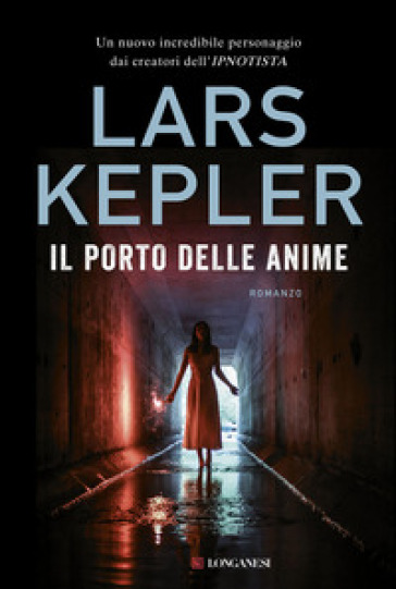 Il porto delle anime - Lars Kepler