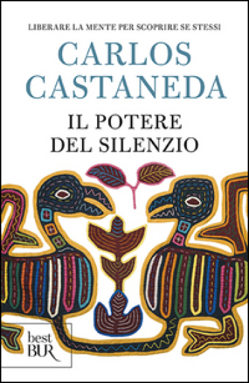 Il potere del silenzio - Carlos Castaneda