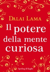 Il potere della mente curiosa