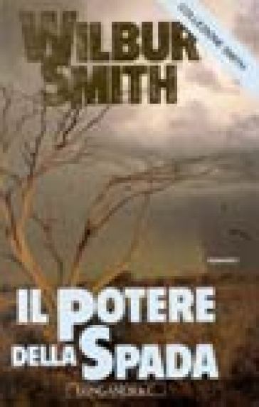 Il potere della spada - Wilbur Smith